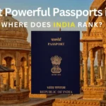 10 Most Powerful Passports in 2025: Where Does India Rank