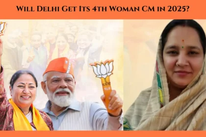 Will Delhi Get Its 4th Woman CM in 2025