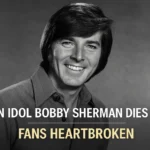 Teen Idol Bobby Sherman Dies at 81