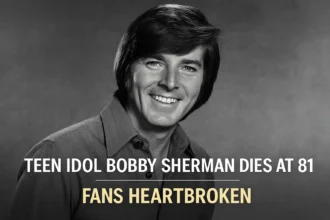 Teen Idol Bobby Sherman Dies at 81